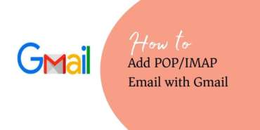 How to add POP/IMAP email with Gmail