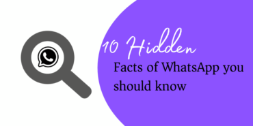 10 Hidden facts of WhatsApp you should know – Whatsapp Facts