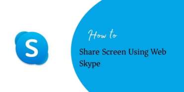 How to Share Screen Using Web Skype