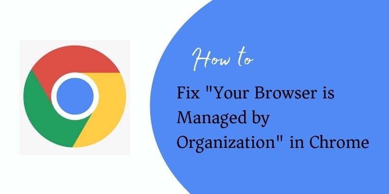 Your Browser is Managed by Organization