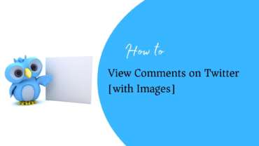 How to View Comments on Twitter [with Images]