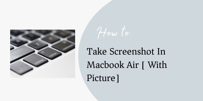 take Screenshot In Macbook Air