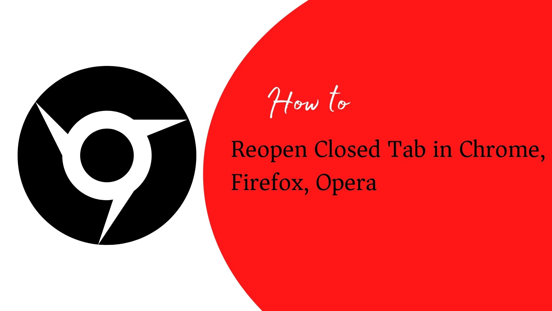 Reopen Closed Tab in Chrome