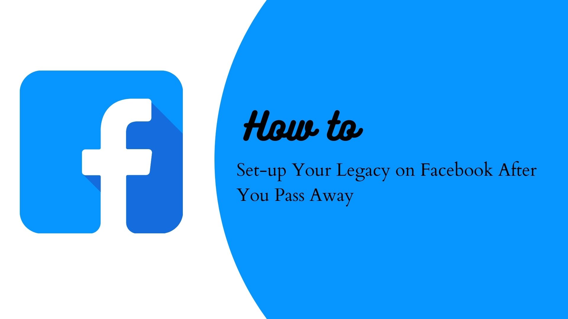How to Set up Your Legacy on Facebook After You Pass Away