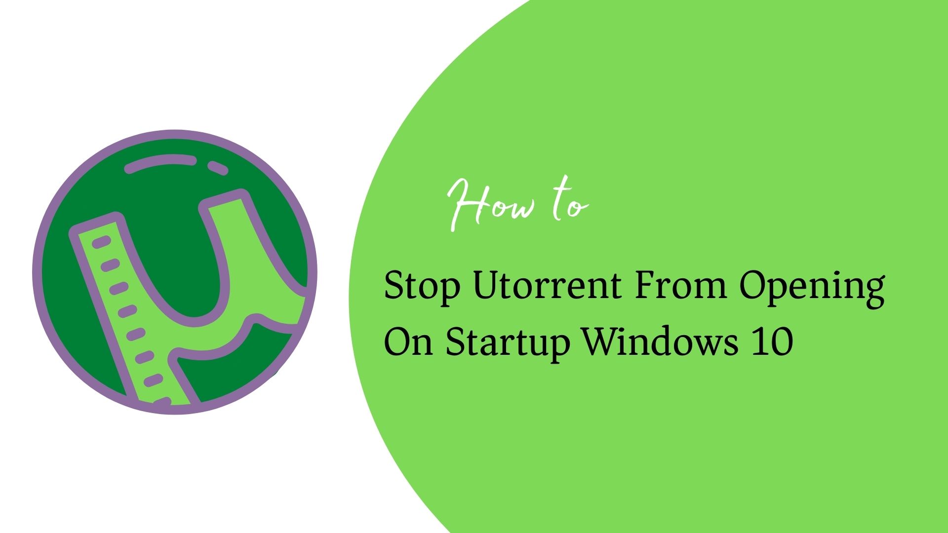 Stop Utorrent From Opening On Startup