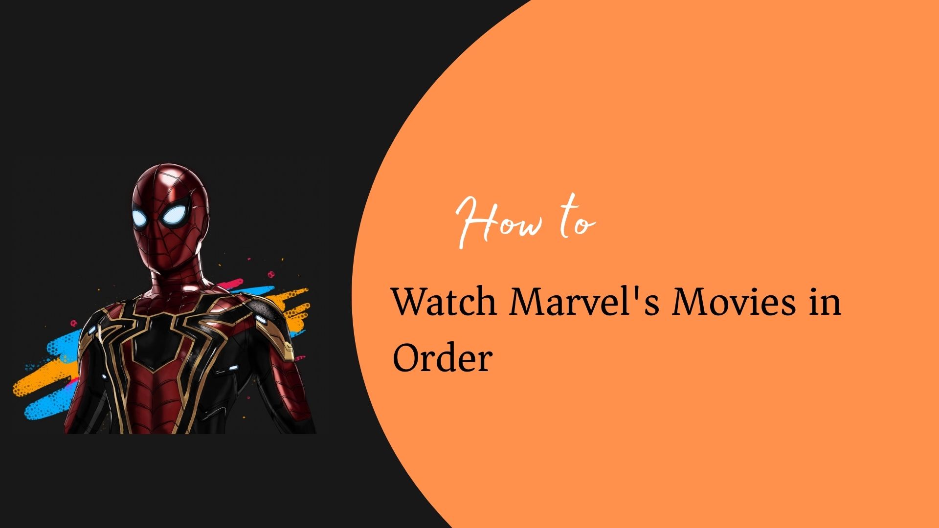 Watch Marvels Movies in Order