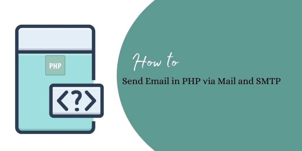 Send Email in PHP via Mail and SMTP
