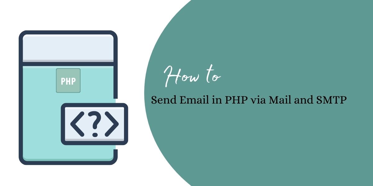 How to Send Email in PHP via Mail and SMTP