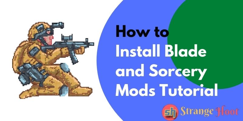 How to Install Blade and Sorcery Mods Tutorial