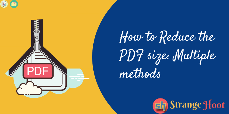 How to make a pdf file smaller? [multiple methods]