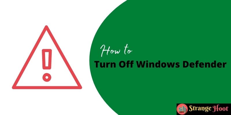 How to Turn Off Windows Defender?