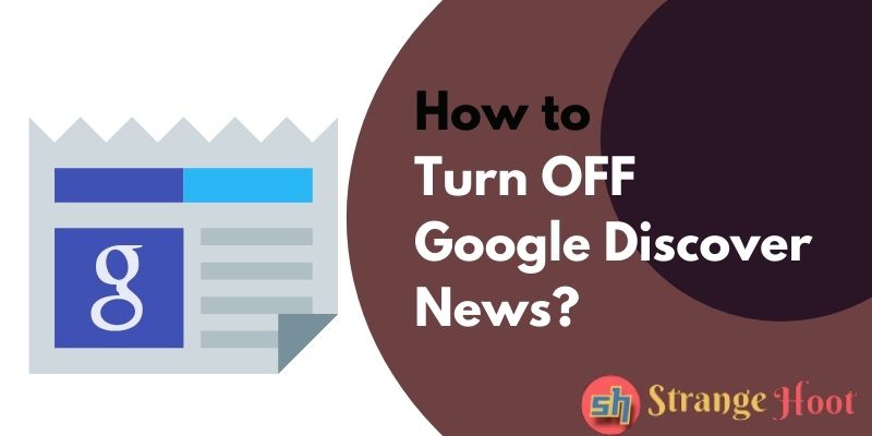 Turn OFF Google Discover News