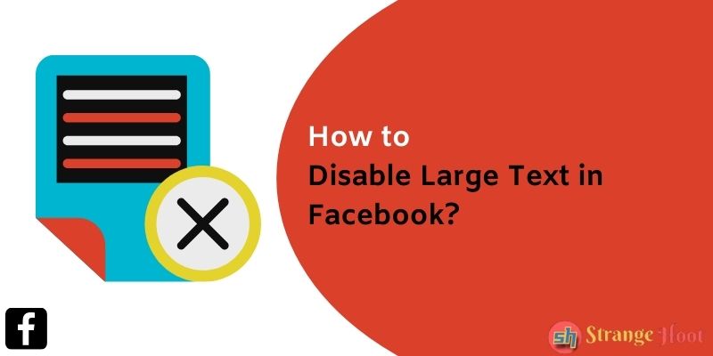 Disable Large Text in Facebook