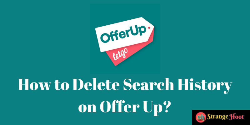 How to Delete Search History on OfferUp?