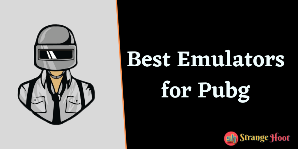 Best Emulators for Pubg