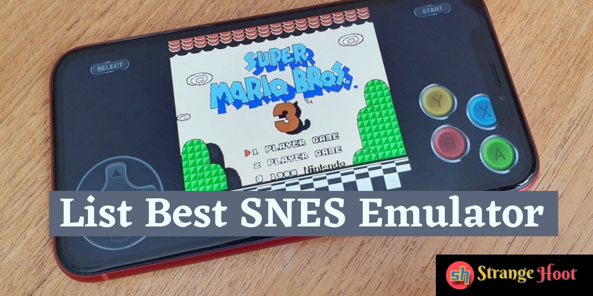 List of Best SNES Emulator
