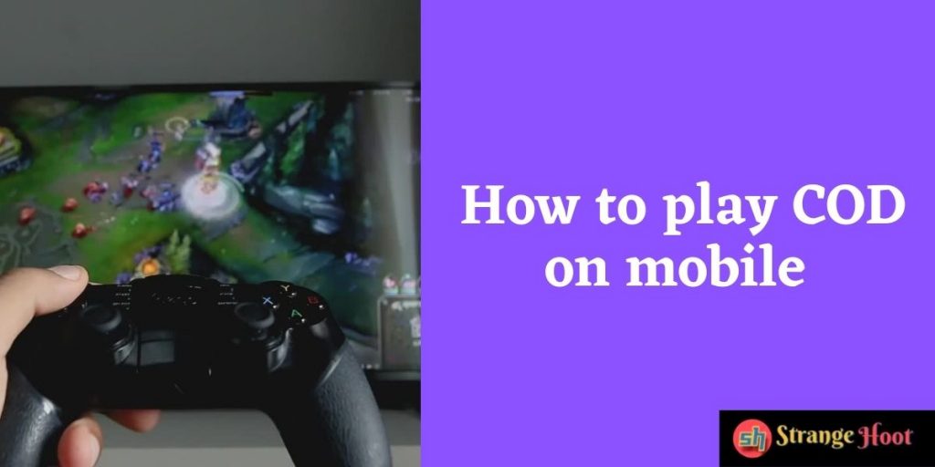 How to play COD on mobile