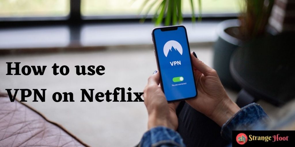 VPN on Netflix