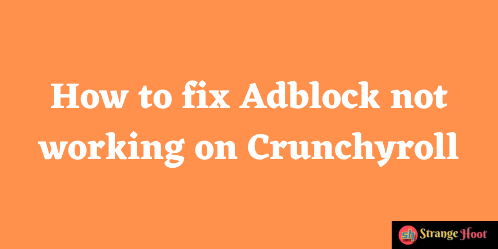 fix adblock on crunchyroll