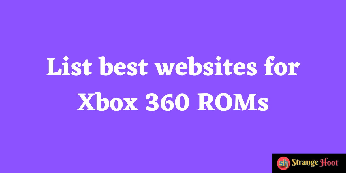 List best websites for Xbox 360 ROMs