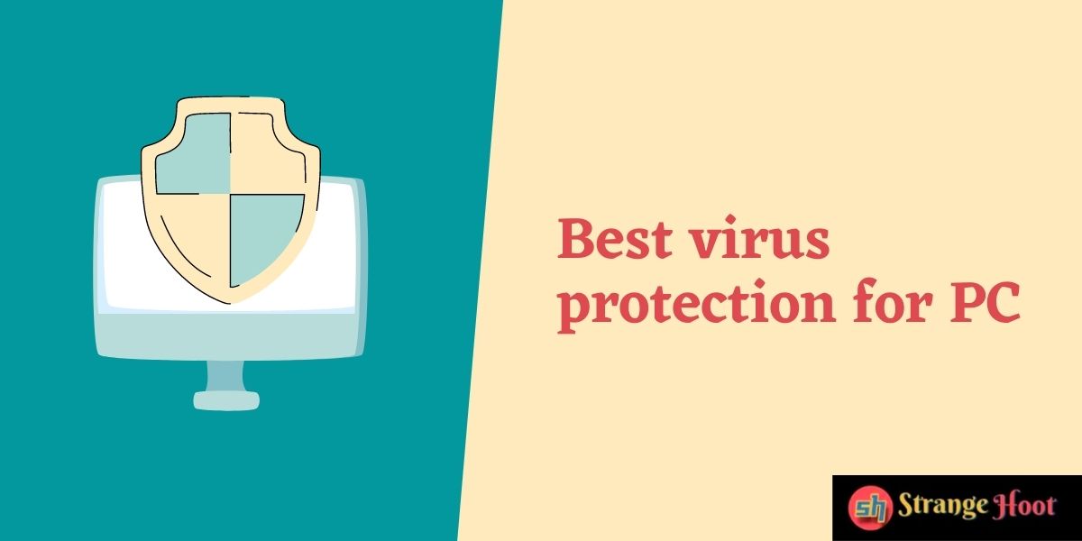 7 Best virus protection for PC