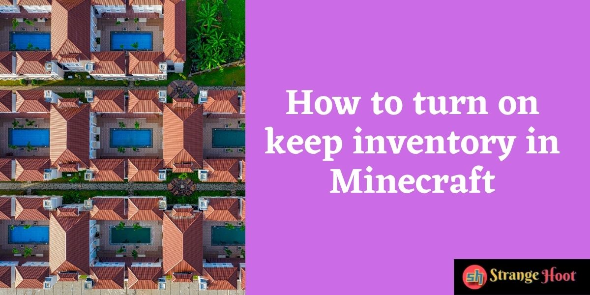 How to turn on keep inventory in Minecraft