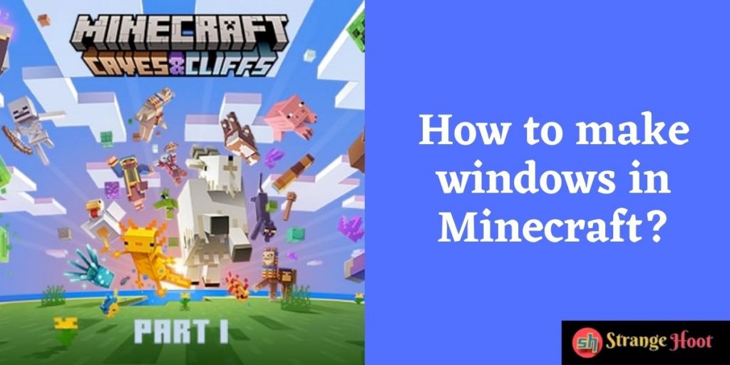 make windows in Minecraft