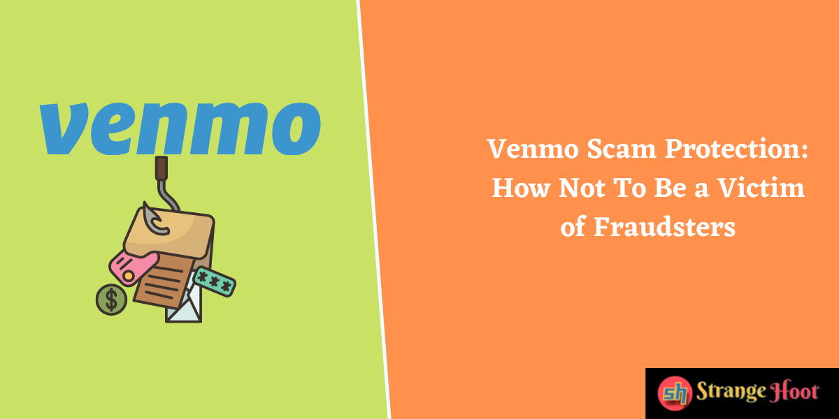 6 ways of Venmo Scam Protection